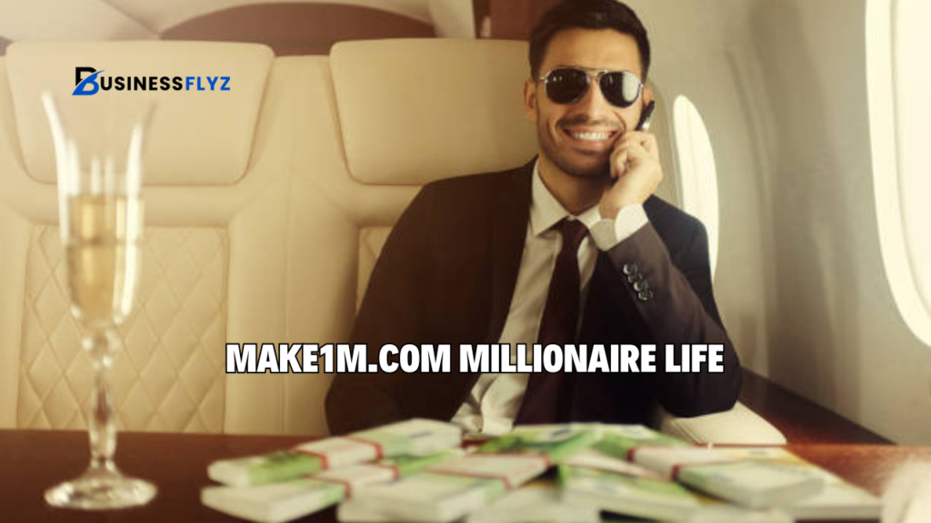 make1m.com millionaire life